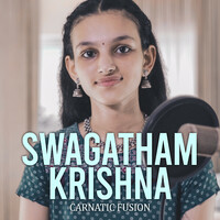 Swagatham Krishna Carnatic Fusion