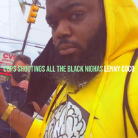 Cops Shootings All the Black Nighas
