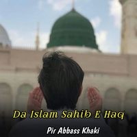 Da Islam Sahib E Haq