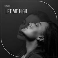 Lift Me High