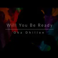 Will You Be Ready