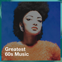 Greatest 60S Music