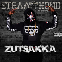 Straathond Presents Zutsakka