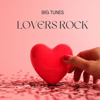 Big Tunes: Lovers Rock - Song|Dennis Brown|Big Tunes: Lovers Rock