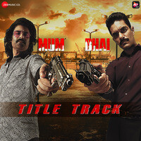 Mum Bhai - Title Track (From "Mum Bhai")