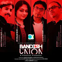 Bandish Union (A Classical Crossover)