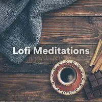 Lofi Meditations