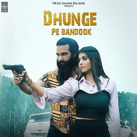 Dhunge Pe Bandook (feat.Nk Baba,Sonika Singh)