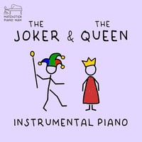 The Joker and the Queen (Instrumental Piano)