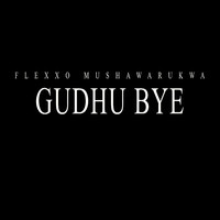 Gudhu Bye