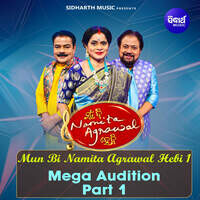 Mun Bi Namita Agrawal Hebi 1 Mega Audition Part 1