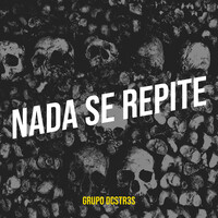 Nada Se Repite