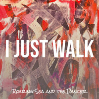 I Just Walk