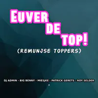 Euver De Top! (Remunjse Toppers)