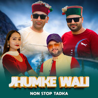 Jhumke Wali Non Stop Tadka