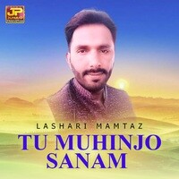 Tu Muhinjo Sanam