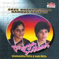 Sree Bhadrachala Ramas Krithis - Priya Sisters