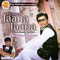 Reloaded Jaana Jaana