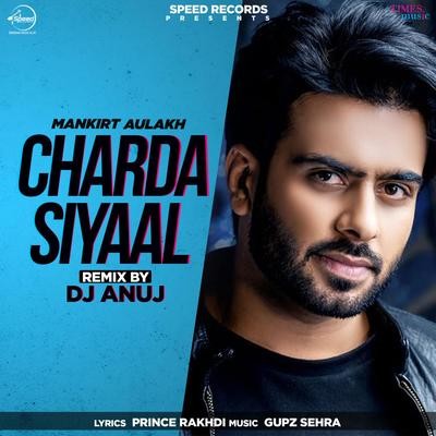 Charda Siyaal Remix By DJ Anuj