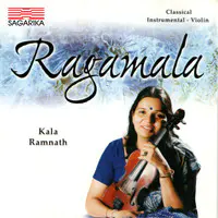 Ragamala - Kala Ramnath