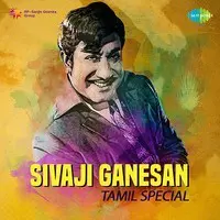Sivaji Ganeshan Tamil Special