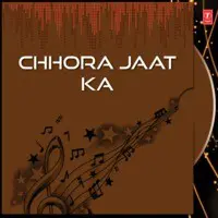 Chhora Jaat Ka
