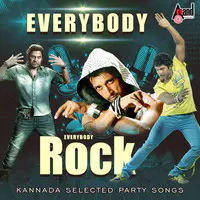 Everybody Rock - Kannada Selected Party Songs