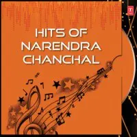 Hits Of Narendra Chanchal