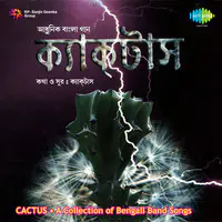 Cactus - Bengali Band Songs