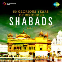 Shabad Gurbani In The Last 50 Years Vol 5