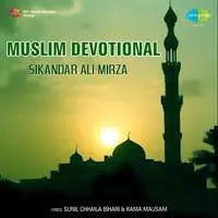 Muslim Devotional By Sikandar Ali Mirza