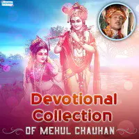 Devotional Collection Of Mehul Chauhan