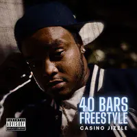 40 Bars (Freestyle)