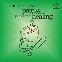 Music To Reduce Pain & For Advance Healing