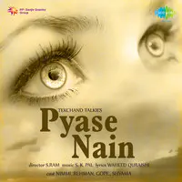 Pyase Nain