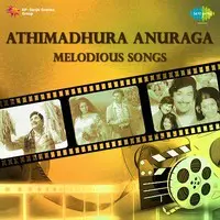 Athimadhura Anuraga Melodious Songs