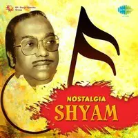 Nostalgia - Shyam