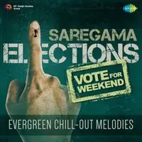 Vote For Weekend - Evergreen Chill Out Melodies