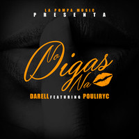 No Digas Na (feat. Poulyric)