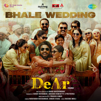 Bhale Wedding (From "DeAr") (Telugu)