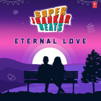 Super Jhankar Beats - Eternal Love
