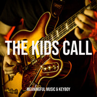 The Kids Call