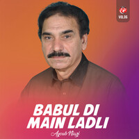 Babul Di Main Ladli