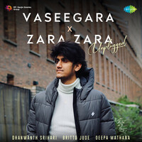 Vaseegara X Zara Zara - Unplugged