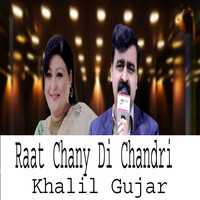 Raat Chany Di Chandri