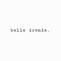 Bella ironia