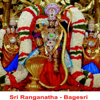 Sri Ranganatha Bagesri