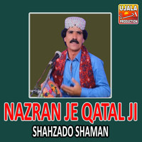 Nazran Je Qatal Ji