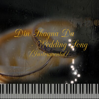 Din Shagna Da - Wedding Song (Instrumental)