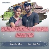 Sundar Chehra Me Nayna Nasili Tor